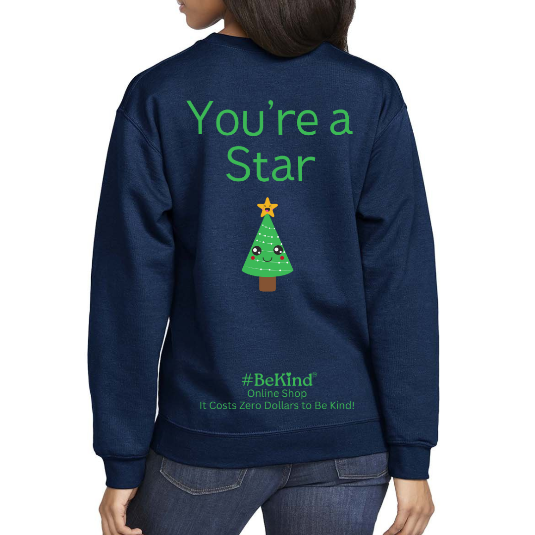 #BeKind "You're a Star!" Sweatshirt