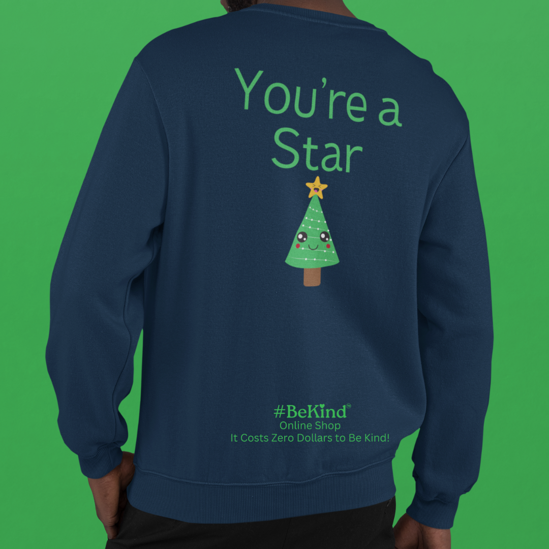 #BeKind "You're a Star!" Sweatshirt