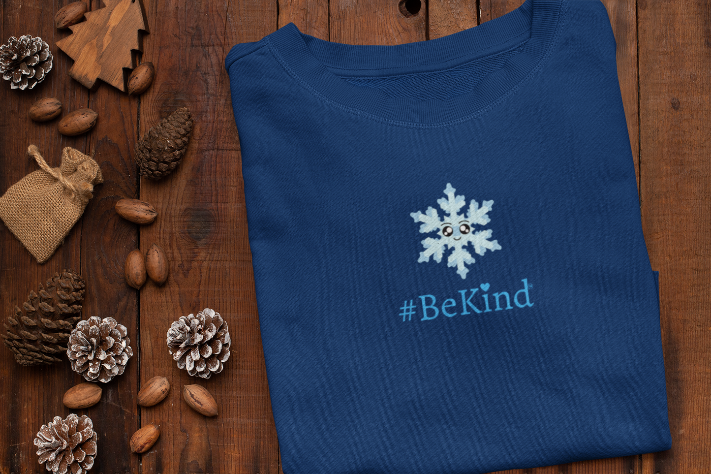 #BeKind "There's Snowbody Like You!" Sweatshirt