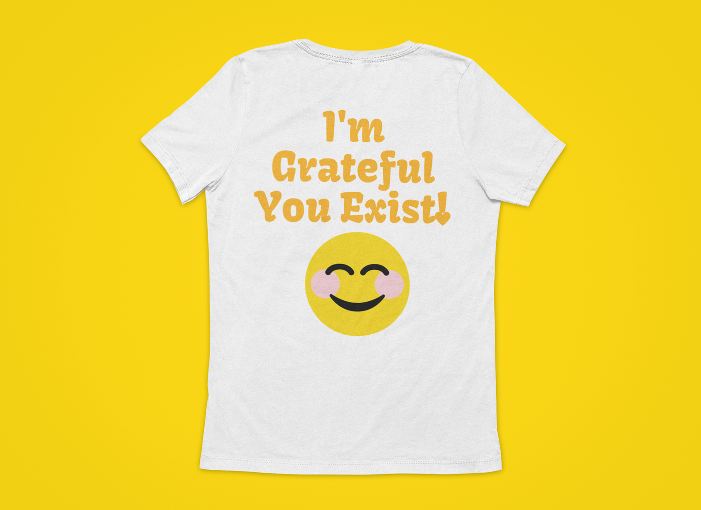 #BeKind I'm Grateful You Exist Adult Unisex Graphic Tee