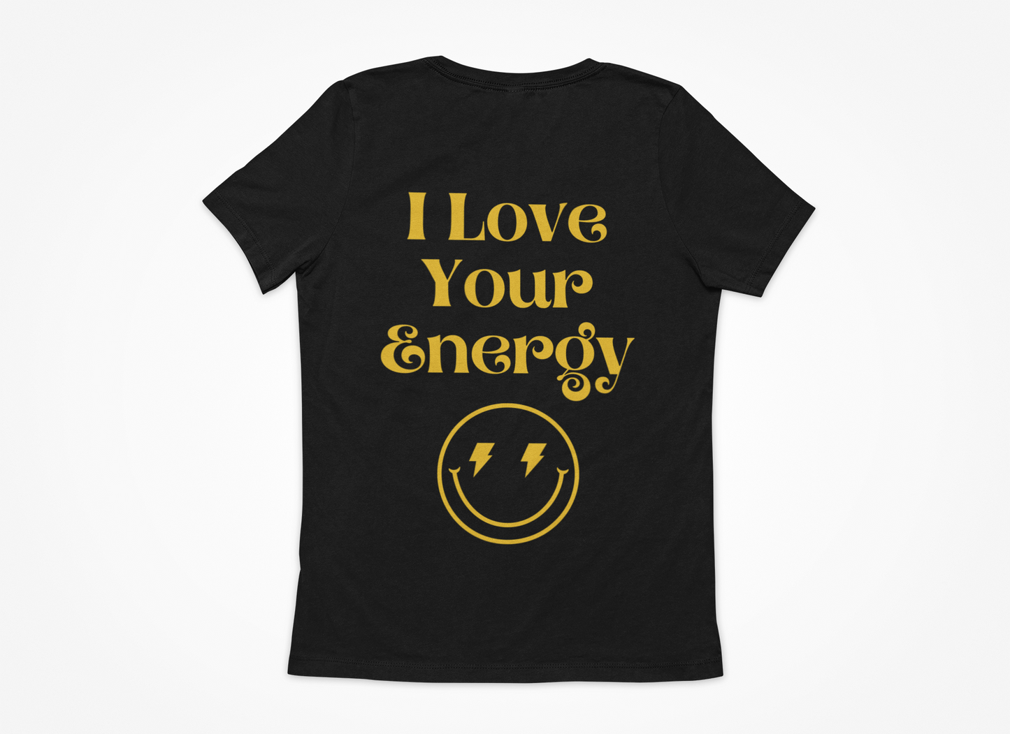 #BeKind I Love Your Energy Adult Unisex Graphic Tee